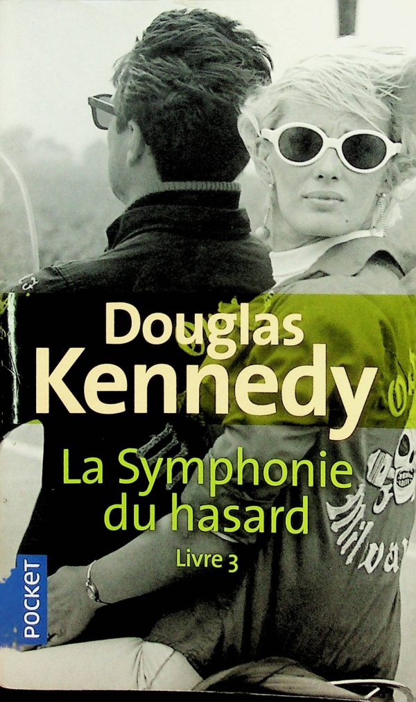 La symphonie du hasard T. 03