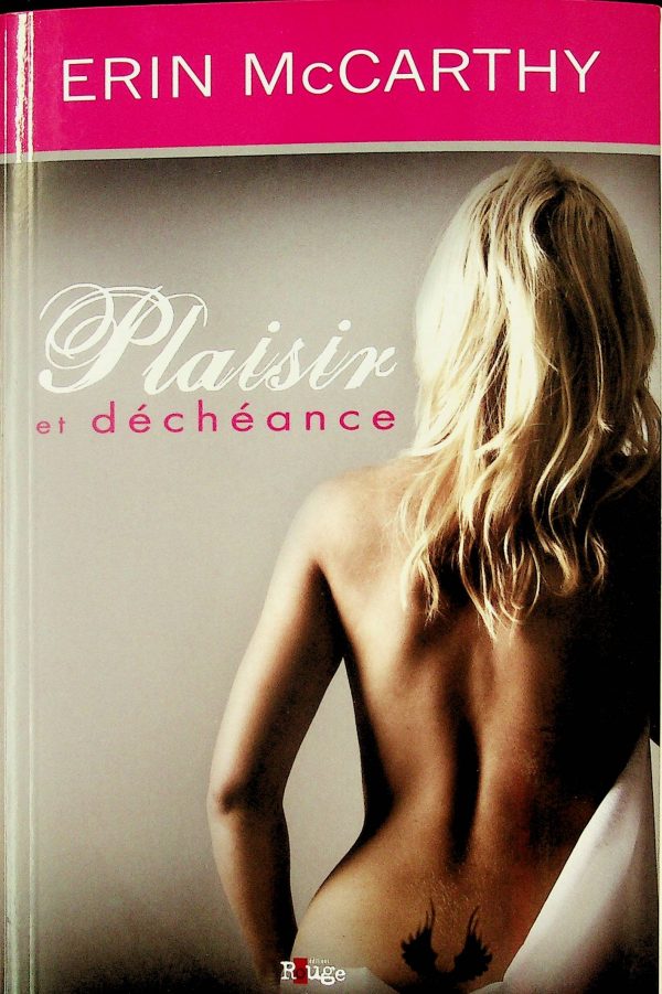 Plaisir et déchéance