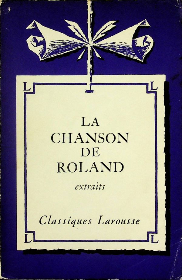 La chanson de Roland - extraits