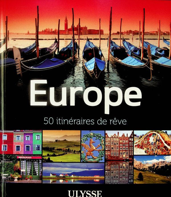 Europe - 50 itinéraires de rêve