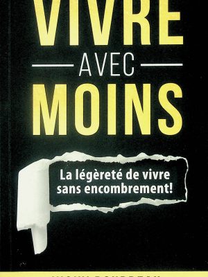 Vivre avec moins