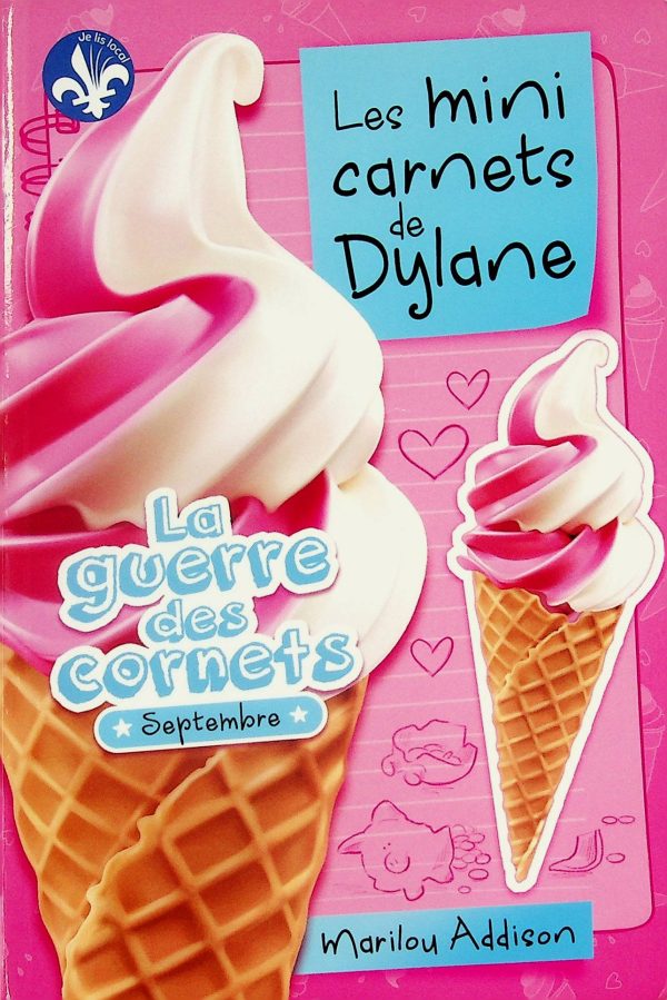 Les mini carnets de Dylane - Septembre - La guerre des cornets