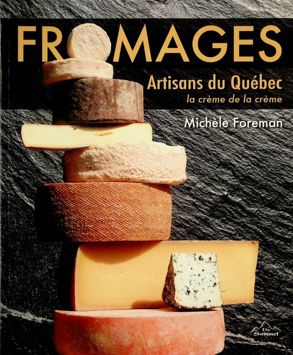 Fromages - Artisans du Québec