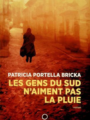 Les gens du sud n'aiment pas la pluie