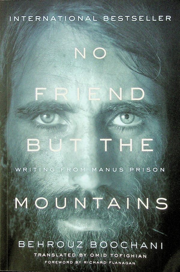 No friend but the mountains (Boochani, Behrouz)