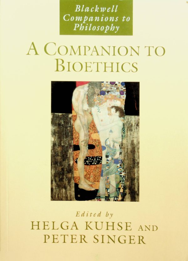 A Companion to Bioethics