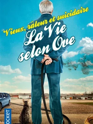 Vieux, râleur et suicidaire: La Vie selon Ove