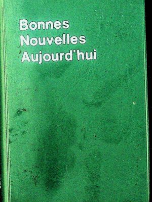 Bonnes nouvelles aujourd'hui