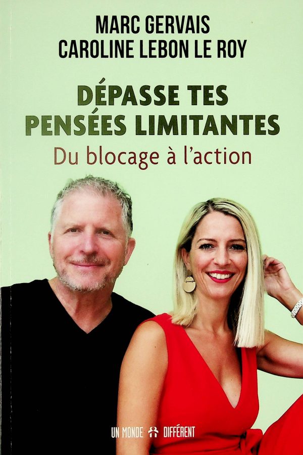 Dépasse tes pensées limitantes