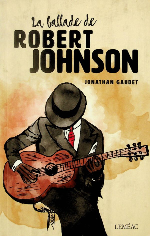 La ballade de Robert Johnson