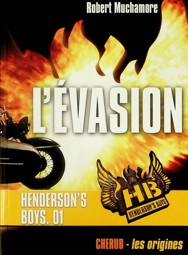 Henderson's boys T. 01 - L'évasion