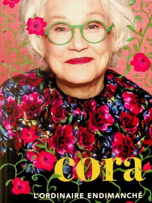 Cora - L'ordinaire endimanché