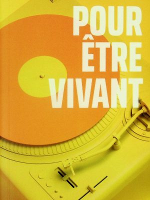 Né pour être vivant