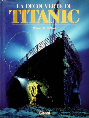 La découverte du Titanic