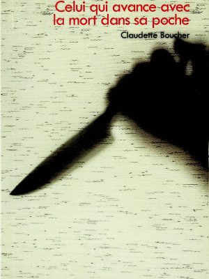 Celui qui avance avec la mort dans sa poche