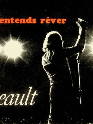 Je vous entends rêver
