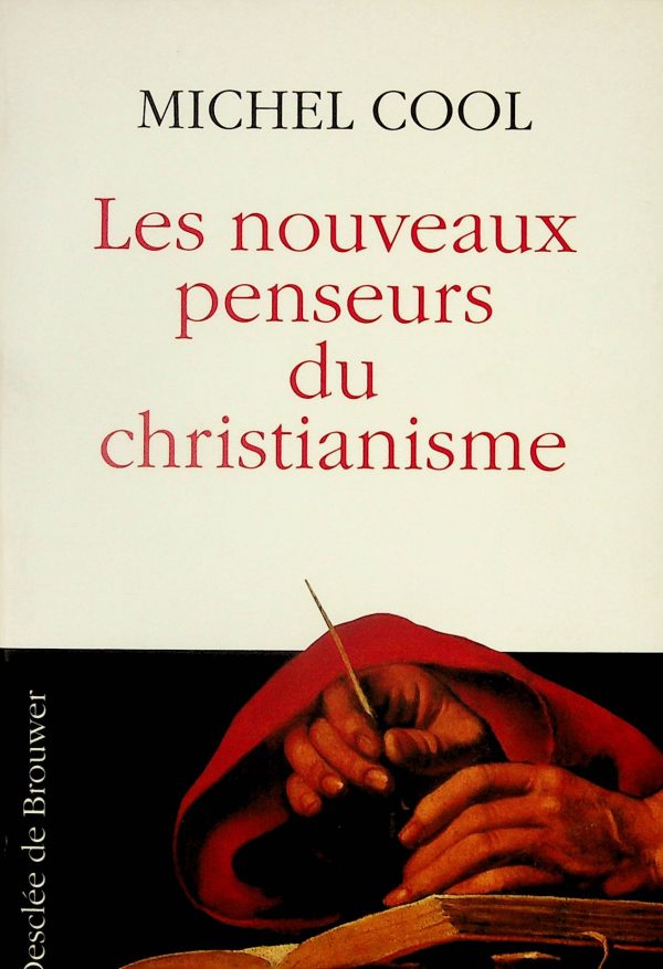 Les nouveaux penseurs du christianisme