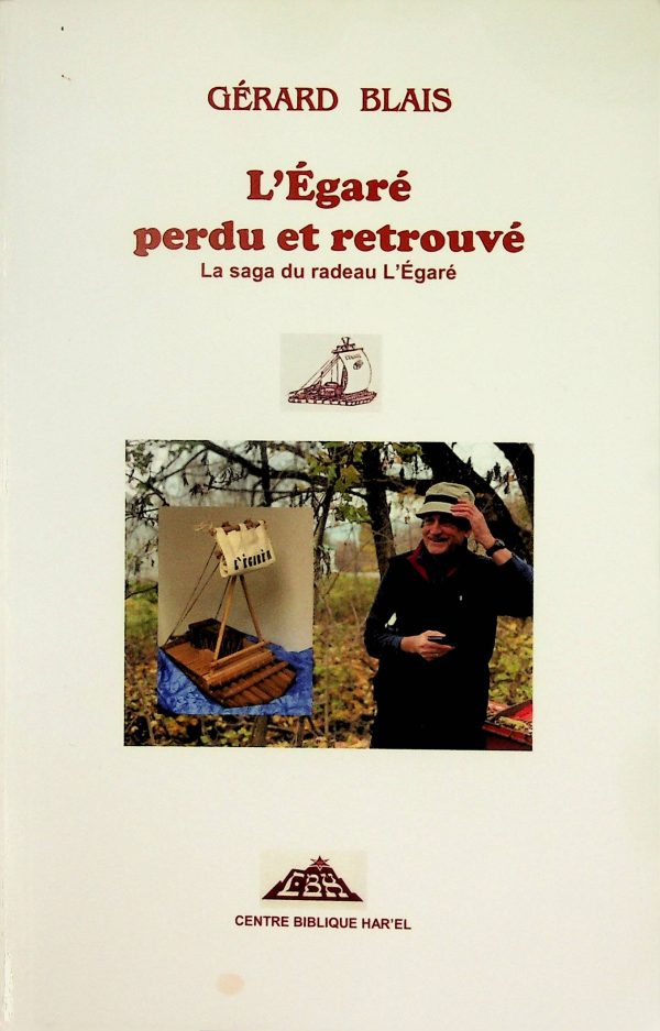 L'égaré perdu et retrouvé