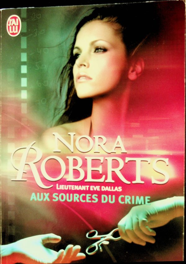 Lieutenant Eve Dallas T. 21 - Aux sources du crime