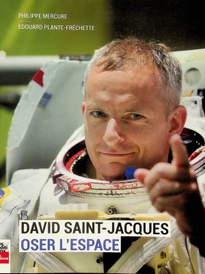 Oser l'espace (Saint-Jacques, David)