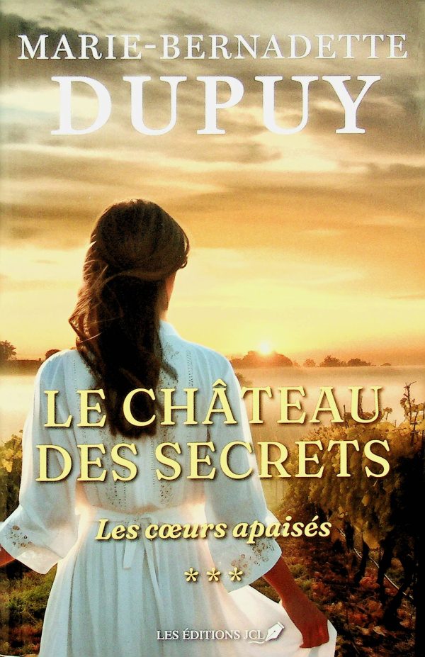 Le château des secrets T. 03 - Les cœurs apaisés
