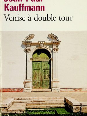 Venise à double tour