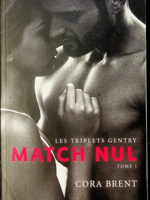 Les triplets Gentry T. 01 - Match nul