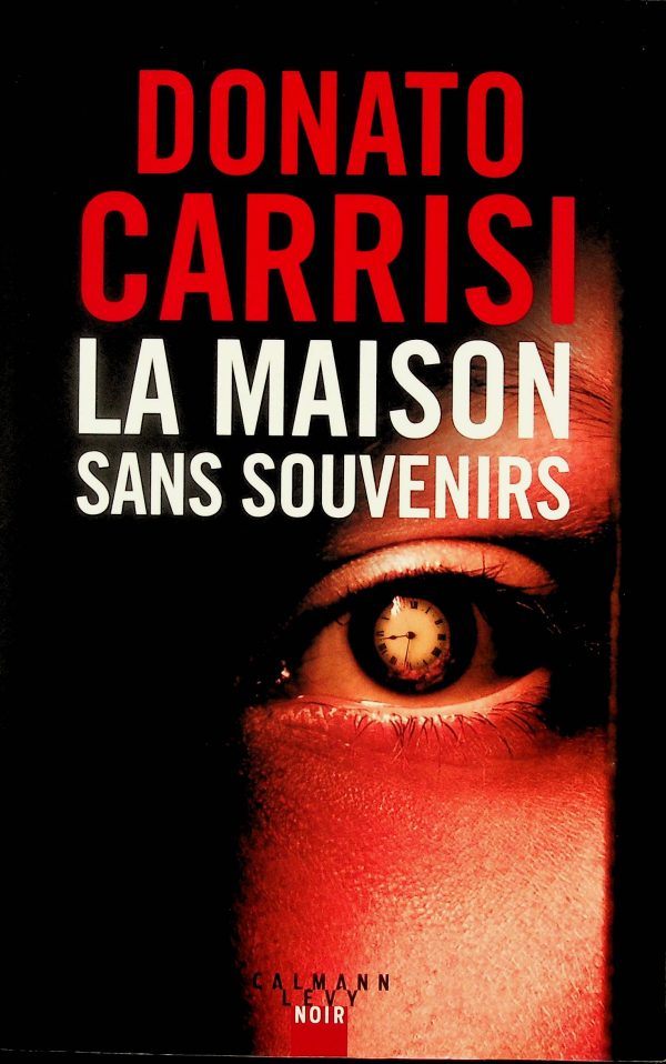 La maison sans souvenirs