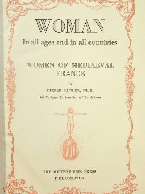 Woman in all ages and all countries - Women of medieval France