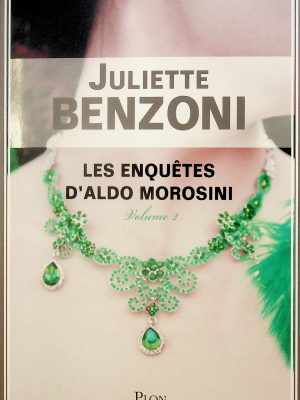Les enquêtes d'Aldo Morosini T. 02