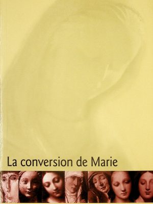 La conversion de Marie
