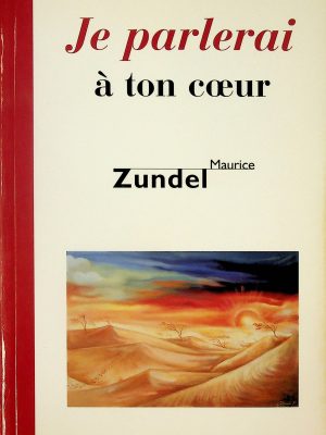 Je parlerai à ton coeur