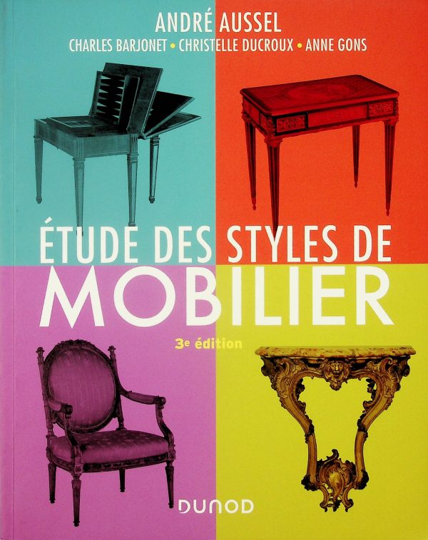 Étude des styles de mobilier - 3e édition