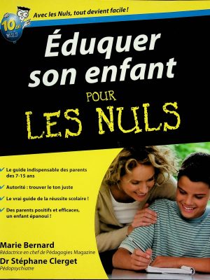 Éduquer son enfant pour les Nuls