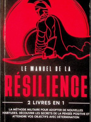 Le manuel de la résilience