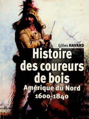 Histoire des coureurs de bois