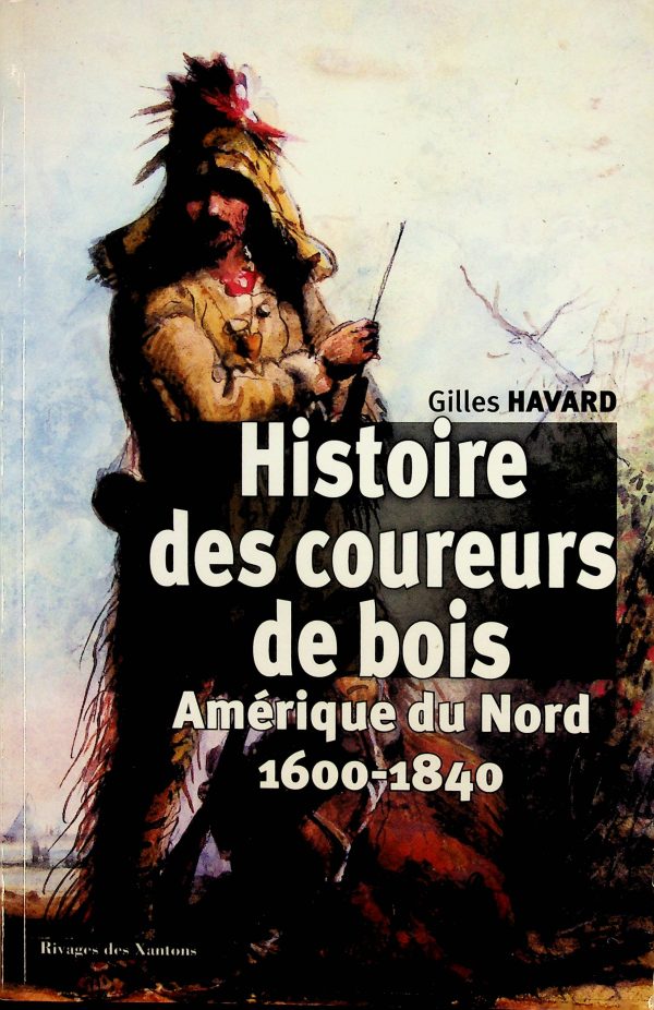 Histoire des coureurs de bois
