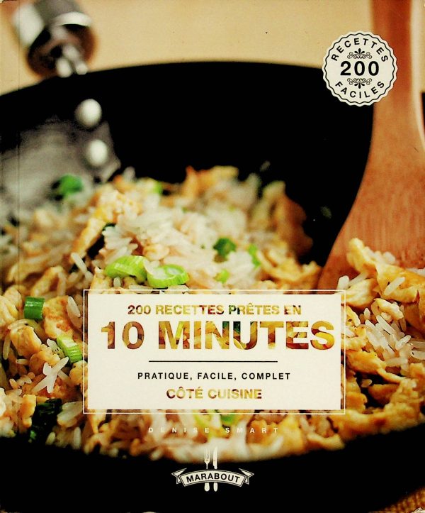 200 recettes faciles prêtes en 10 minutes
