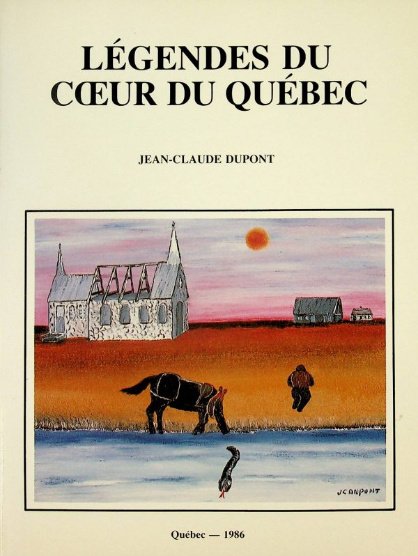 Légendes du coeur du Québec