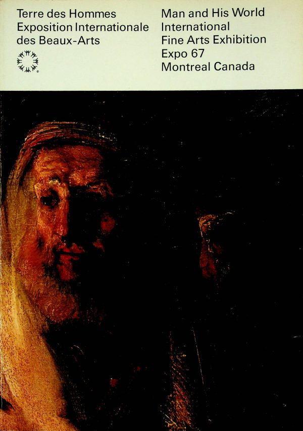 Terre des Hommes - Exposition Internationale des Beaux-Arts / Man and his World - Fine Arts Exhibition Expo 67 Montreal Canada