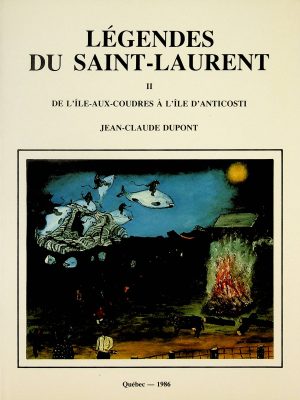 Légendes du Saint-Laurent T.02