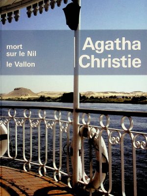 Mort sur le Nil / Le Vallon