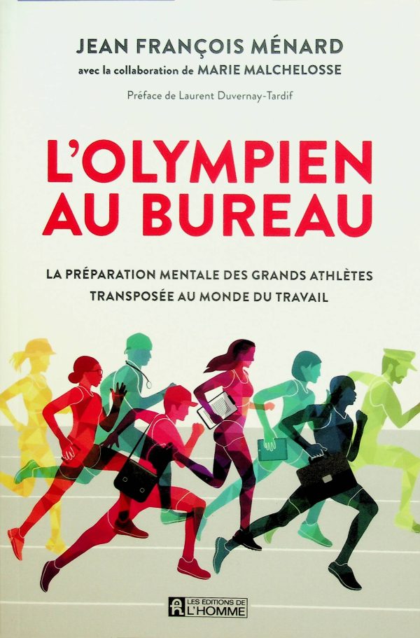 L'Olympien au bureau: La préparation mentale des grand athlètes transposée au monde du travail