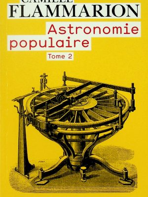 Astronomie populaire T. 02