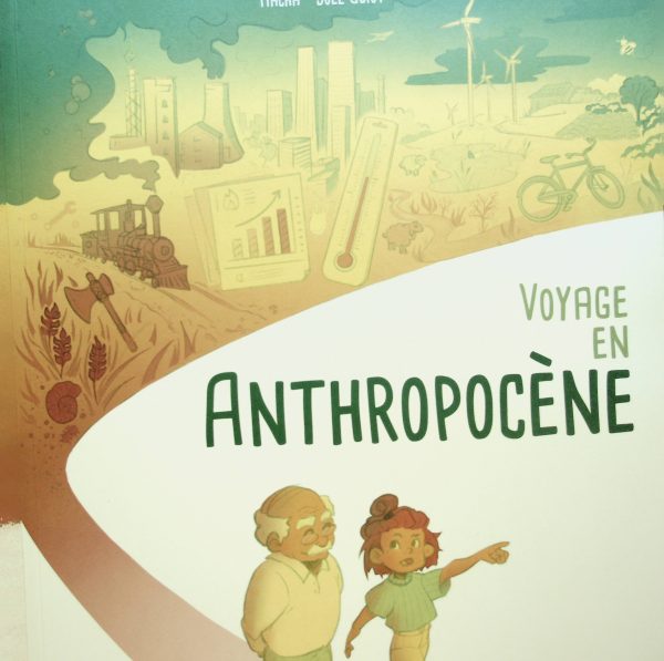 Voyage en anthropocène