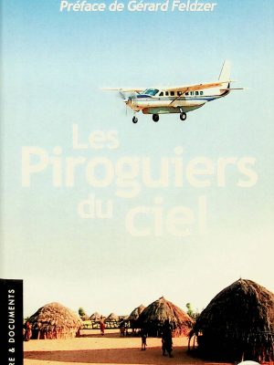 Les Piroguiers du ciel