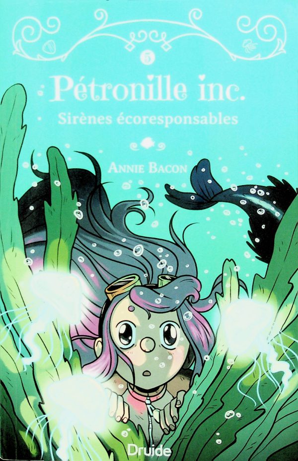 Pétronille inc. T. 05 - Sirènes écoresponsable