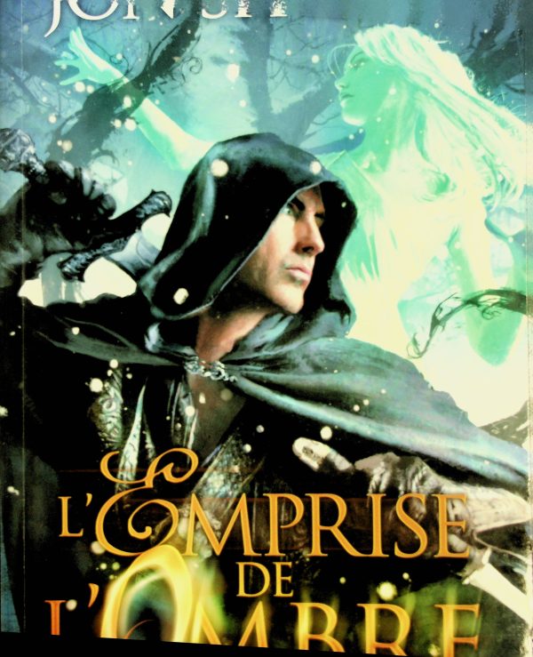 La trilogie de l'ombre T. 02 - L'emprise de l'ombre