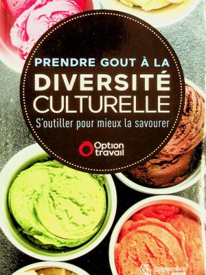 Prendre gout à la Diversité Culturelle - S'outiller pour mieux la savourer