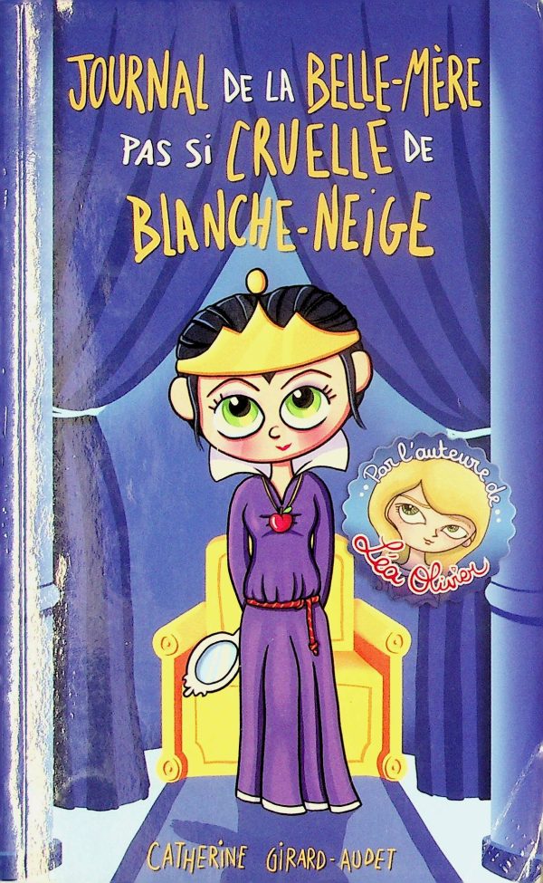 Journal de la belle-mère pas si cruelle de Blanche-Neige